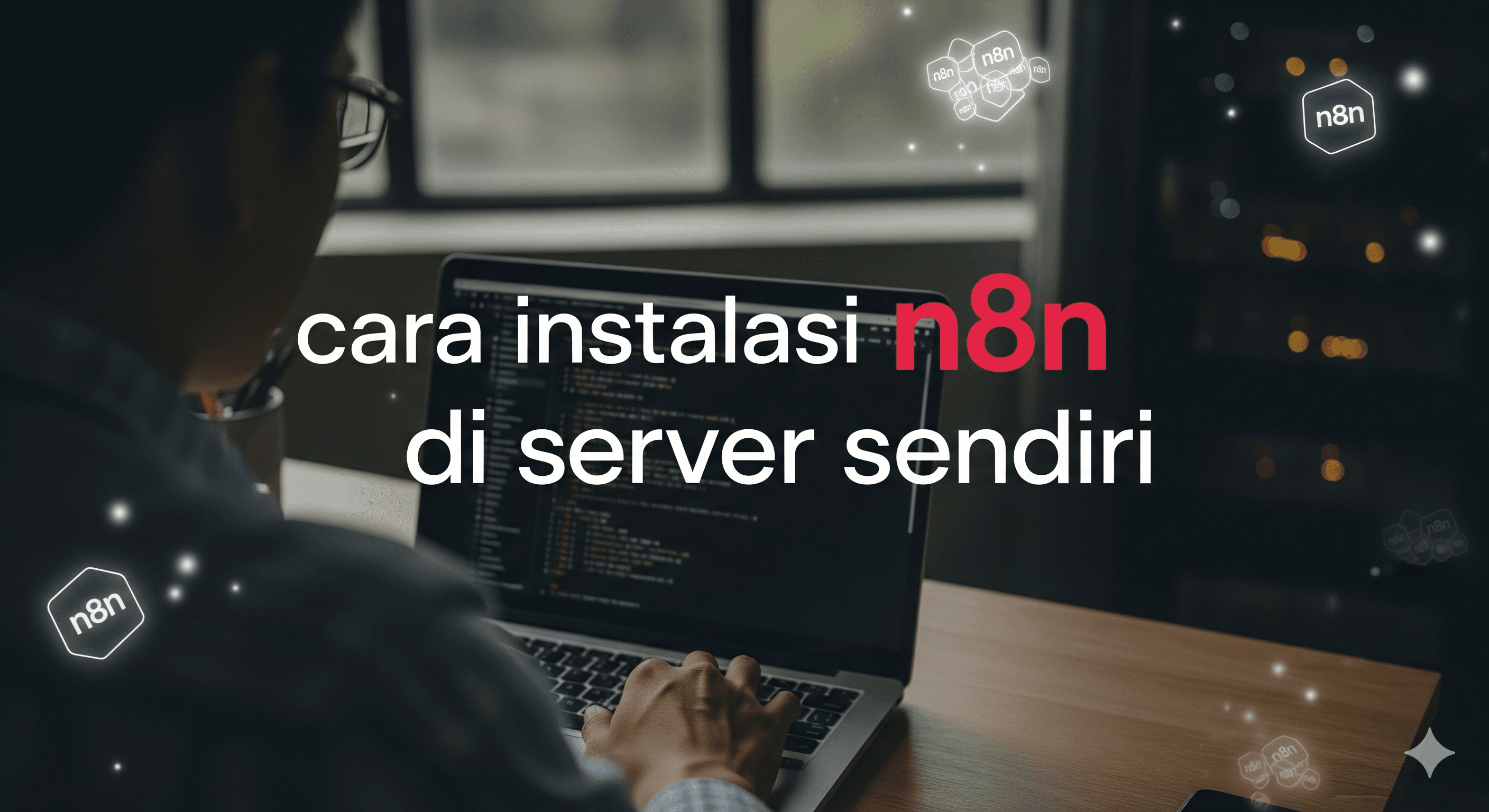 Cara install n8n di server sendiri